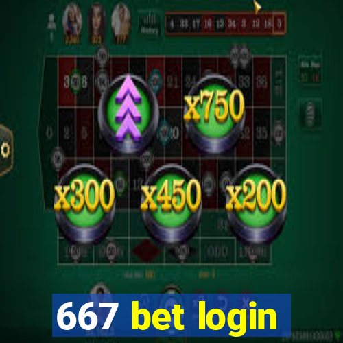 667 bet login